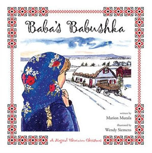 Baba's Babushka- A Magical Ukrainian Christmas