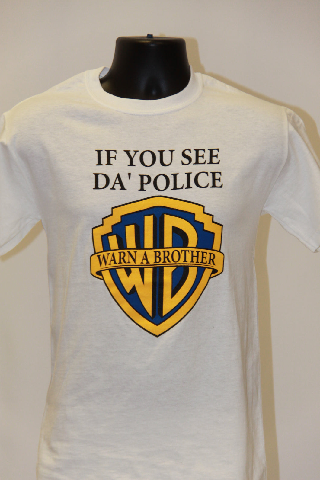 If You See Da Police T-Shirt- White