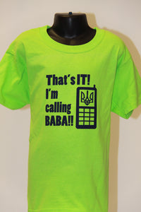 That's It I'm Calling Baba- Lime