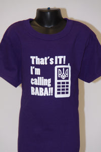 That's It I'm Calling BABA- Purple