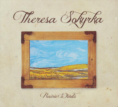 Theresa Sokyrka- Prairie Winds