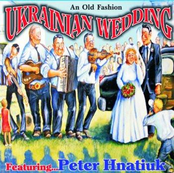 An Old Fashion Ukrainian Wedding
