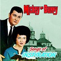 Songs Of Inspiration - The Legendary Mickey & Bunny