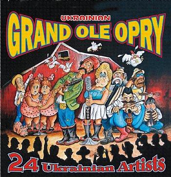 Ukrainian Grand Ole Opry<br>24 Artists